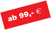 ab 99 Euro zu haben